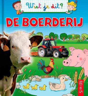 Wist je dit? - Boerderij - Emmanuelle Lepetit - Hardcover (9789037495218)