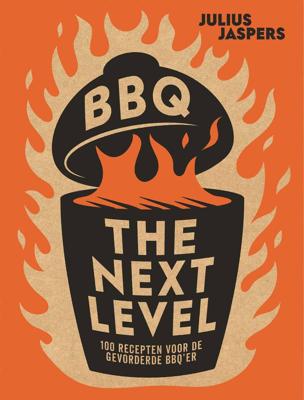 BBQ, the next level (Hardback)