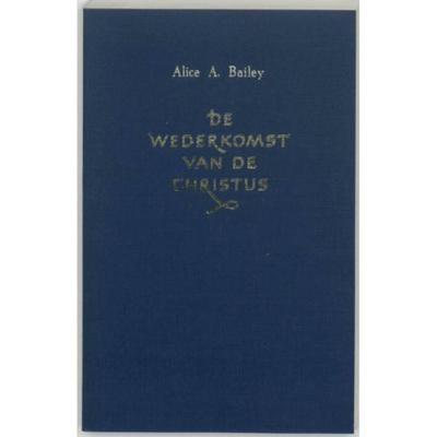 De wederkomst van de Christus (Paperback)