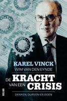 De kracht van een crisis - Karel Vinck, Wim Van de Eynde - ebook - thumbnail