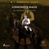 B.J. Harrison Reads Gismondi's Wage - thumbnail