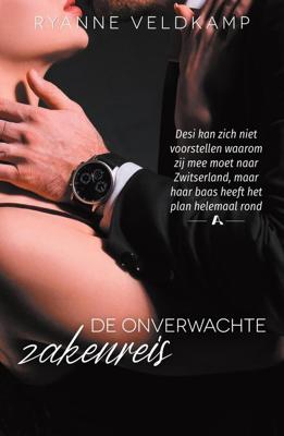 De onverwachte zakenreis - Ryanne Veldkamp - ebook