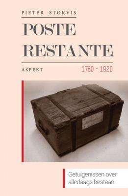 Poste restante 1780-1920 - Pieter Stokvis - Paperback (9789463383745)