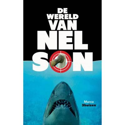Marco  Driehuizen De wereld van nelson