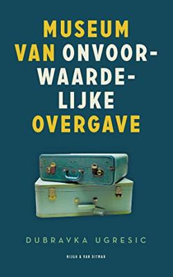 Museum van onvoorwaardelijke overgave - Dubravka Ugresic - ebook