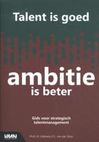 Talent is goed, ambitie is beter (Paperback) - thumbnail