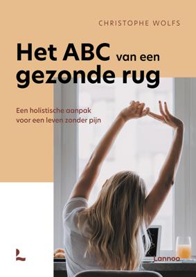 Het ABC van een gezonde rug - Christophe Wolfs - ebook