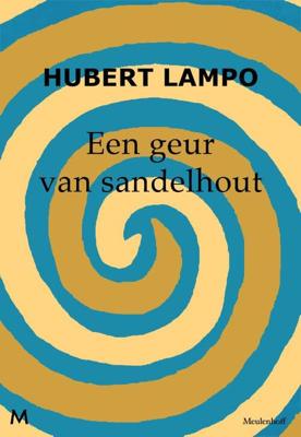 Een geur van sandelhout - Hubert Lampo - ebook