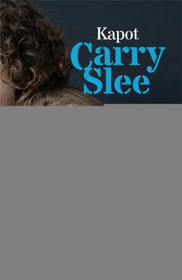 Kapot - Carry Slee - eBook (9789048830350)