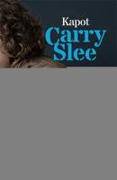 Kapot - Carry Slee - eBook (9789048830350) - thumbnail