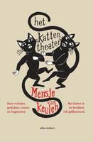Het kattentheater - Mensje van Keulen - Hardcover (9789025471309) - thumbnail