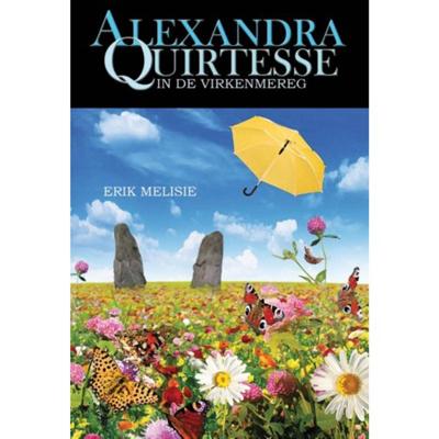 Alexandra Quirtesse in de Virkenmereg (Paperback)