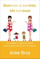 Bammam & bamkids, het bamboek (Paperback) - thumbnail