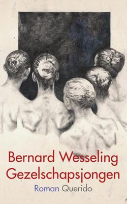 Gezelschapsjongen - Bernard Wesseling - eBook (9789021406220) Gezelschapsjongen - Bernard Wesseling - eBook (9789021406220)