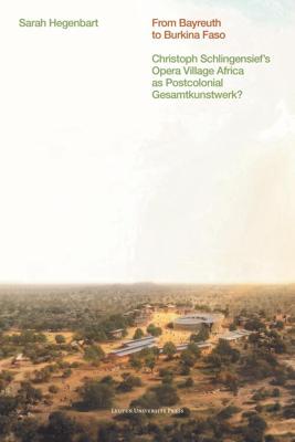 From Bayreuth to Burkina Faso - Sarah Hegenbart - ebook