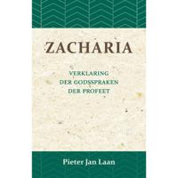 Verklaring der Godspraken der profeet Zacharia (Paperback) - thumbnail