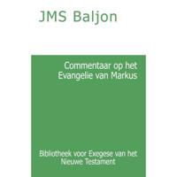 Commentaar op het Evangelie van Markus (Paperback) - thumbnail