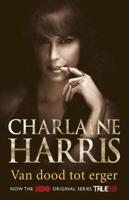 Van dood tot erger - Charlaine Harris - ebook - thumbnail