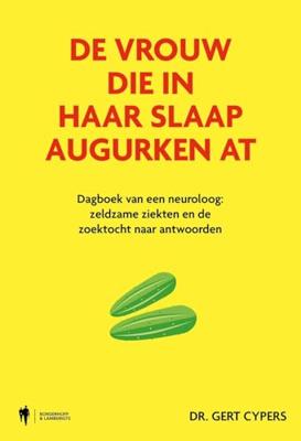 De vrouw die in haar slaap augurken at - Gert Cypers - ebook