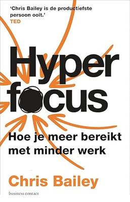 Hyperfocus - Chris Bailey - ebook Hyperfocus - Chris Bailey - ebook