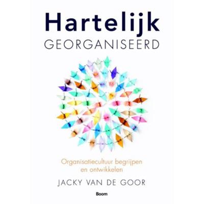 Hartelijk georganiseerd - Jacky van de Goor - Paperback (9789024406777)