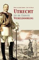 Utrecht en de Eerste Wereldoorlog - Henk van der Linden, Jos van Raan - Paperback (9789463381499) - thumbnail