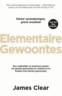Elementaire gewoontes - James Clear - eBook (9789044978322) Elementaire gewoontes - James Clear - eBook (9789044978322)