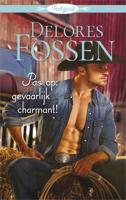 Pas op: gevaarlijk charmant! - Delores Fossen - ebook - thumbnail