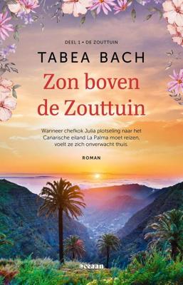 Zon boven de Zouttuin - Tabea Bach - ebook