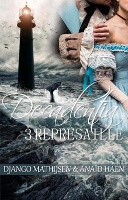 Represaille - Anaïd Haen, Django Mathijsen - ebook