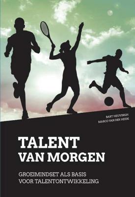 Talent van morgen - Bart Heuvingh, Marco van der Heide - Paperback (9789054723882)