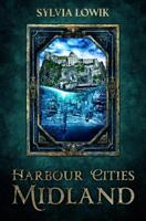 Harbour City Midland - Sylvia Lowik - ebook - thumbnail