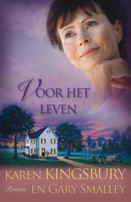 Voor het leven - Karen Kingsbury, Gary Smalley - ebook