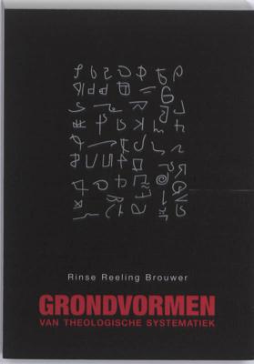 Grondvormen van theologische systematiek (Paperback) Grondvormen van theologische systematiek (Paperback)