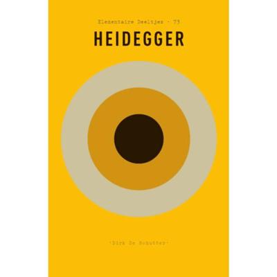 Dirk de Schutter Elementaire Deeltjes 69 Heidegger Dirk de Schutter Elementaire Deeltjes 69 Heidegger