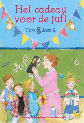 Het cadeau voor de juf - Geesje Vogelaar- van Mourik - eBook (9789402908152)