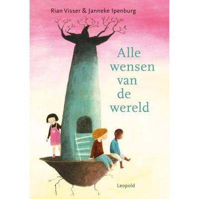 Alle wensen van de wereld (Hardback)