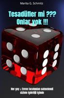 Tesadüfler mi ??? Onlar yok !!! - Marita G. Schmitz - ebook - thumbnail