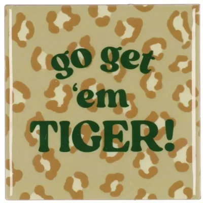 Daan Kromhout Design tegeltje keramiek go get 'em tiger 10x10cm brown
