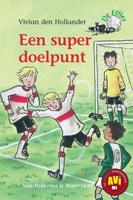 Een super doelpunt - Vivian den Hollander - ebook - thumbnail