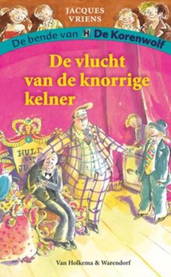 De vlucht van de knorrige kelner - Jacques Vriens - eBook (9789000300167)