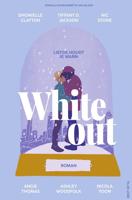 Whiteout - Nicola Yoon, Angie Thomas, Nic Stone, Dhonielle Clayton, Tiffany Jackson, Ashley Woodfolk - ebook - thumbnail