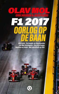 F1 2017 - Oorlog op de baan - Erik Houben, Jack Plooij, Olav Mol - Paperback (9789021405490) F1 2017 - Oorlog op de baan - Erik Houben, Jack Plooij, Olav Mol - Paperback (9789021405490)