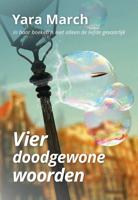 Vier doodgewone woorden - Yara March - ebook - thumbnail