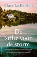 De stilte voor de storm - Clare Leslie Hall - ebook - thumbnail