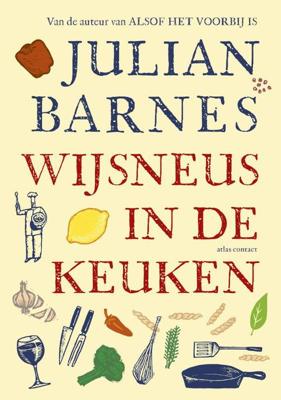 Wijsneus in de keuken - Julian Barnes - eBook (9789045025339)
