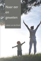 Naar eer en geweten (Paperback) - thumbnail