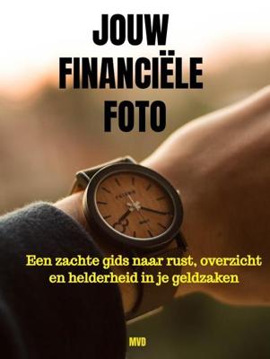Jouw financiële foto - Mvd - ebook