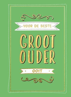 Voor de beste grootouder ooit cadeauboek