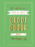 Voor de beste grootouder ooit cadeauboek - thumbnail